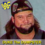 wwf duke dumpster droese