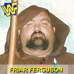 wwf friar ferguson