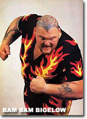 Bam Bam Bigelow