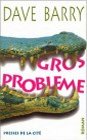 Gros problme - Dave Barry