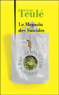 Magasin des suicides - Jean Teul